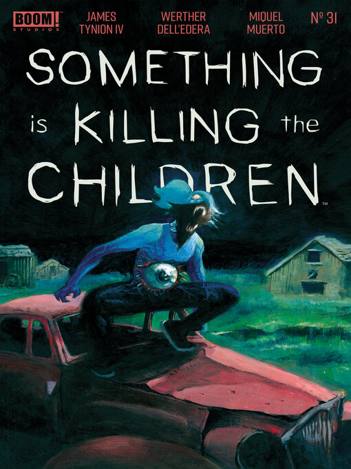 Title details for Something is Killing the Children (2019), Issue 31 by James Tynion IV - Available